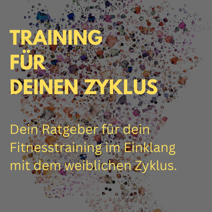 Zyklusoptimiertes Training- Trainiere im Einklang mit deinem Zyklus